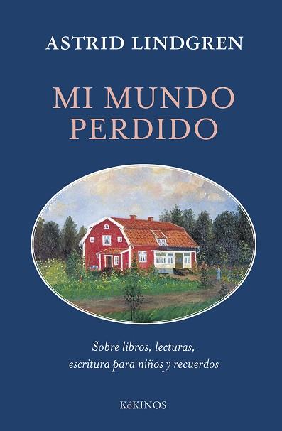 MI MUNDO PERDIDO | 9788419475992 | LINDGREN, ASTRID | Llibreria Huch - Llibreria online de Berga 