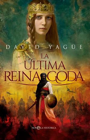 ULTIMA REINA GODA, LA | 9788413848099 | YAGÜE, DAVID | Llibreria Huch - Llibreria online de Berga 