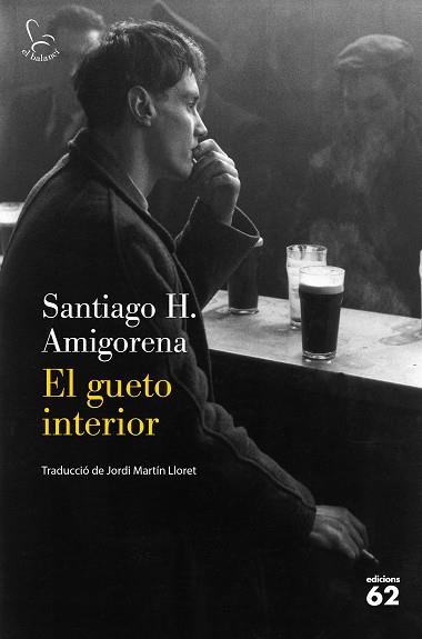 GUETO INTERIOR,EL | 9788429778588 | H. AMIGORENA, SANTIAGO | Llibreria Huch - Llibreria online de Berga 
