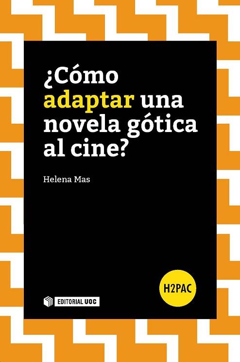 COMO ADAPTAR UNA NOVELA GOTICA AL CINE | 9788491162445 | MAS PEYPOCH, HELENA | Llibreria Huch - Llibreria online de Berga 