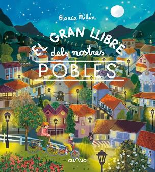 GRAN LLIBRE DELS NOSTRES POBLES, EL | 9788482897257 | MILLÁN, BLANCA | Llibreria Huch - Llibreria online de Berga 