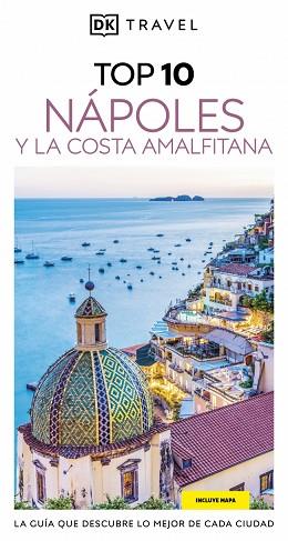NÁPOLES Y LA COSTA AMALFITANA (GUÍAS VISUALES TOP 10) | 9780241772058 | DK | Llibreria Huch - Llibreria online de Berga 