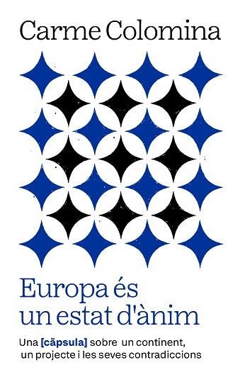 EUROPA ÉS UN ESTAT D'ÀNIM | 9788411732352 | COLOMINA SALÓ, CARME | Llibreria Huch - Llibreria online de Berga 