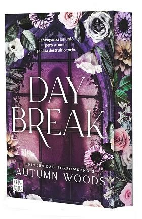 UNIVERSIDAD SORROWSONG 2. DAYBREAK | 9788408324485 | AUTUMN WOODS | Llibreria Huch - Llibreria online de Berga 