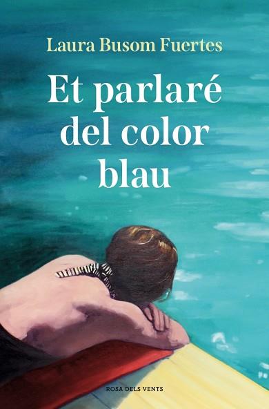 ET PARLARÉ DEL COLOR BLAU | 9791387935245 | BUSOM, LAURA | Llibreria Huch - Llibreria online de Berga 