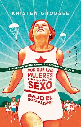 POR QUÉ LAS MUJERES DISFRUTAN MÁS DEL SEXO EN EL SOCIALISMO | 9788412064407 | GHODSEE, KRISTE | Llibreria Huch - Llibreria online de Berga 