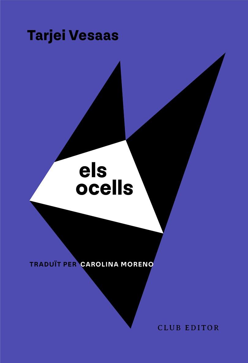 OCELLS, ELS | 9788473294652 | VESAAS, TARJEI | Llibreria Huch - Llibreria online de Berga 
