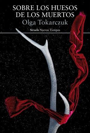 SOBRE LOS HUESOS DE LOS MUERTOS | 9788416638802 | TOKARCZUK, OLGA | Llibreria Huch - Llibreria online de Berga 