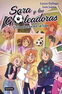 GOLEADORAS EN LA LIGA | 9788408208440 | LAURA GALLEGO | Llibreria Huch - Llibreria online de Berga 