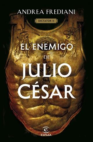 ENEMIGO DE JULIO CÉSAR, EL (SERIE DICTATOR 2) | 9788467068672 | FREDIANI, ANDREA | Llibreria Huch - Llibreria online de Berga 
