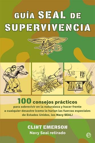 GUÍA SEAL DE SUPERVIVENCIA | 9788491643432 | EMERSON, CLINT | Llibreria Huch - Llibreria online de Berga 