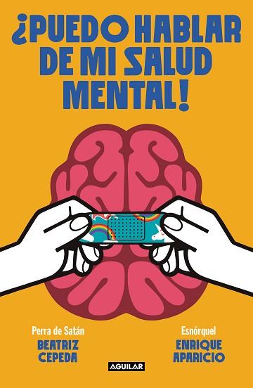 PUEDO HABLAR DE MI SALUD MENTAL! | 9788403523111 | PERRA DE SATÁN,/ESNORQUEL, | Llibreria Huch - Llibreria online de Berga 