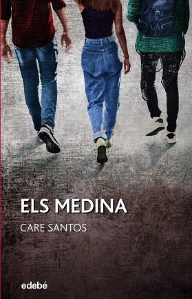 MEDINA, ELS | 9788468363431 | SANTOS, CARE | Llibreria Huch - Llibreria online de Berga 