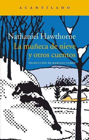 MUÑECA DE NUEVE, LA Y OTROS CUENTOS | 9788416748273 | HAWTHORNE, NATHANIEL (1804-1864) [VER TITULOS] | Llibreria Huch - Llibreria online de Berga 