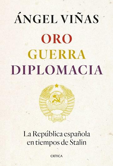 ORO, GUERRA, DIPLOMACIA | 9788491994862 | VIÑAS, ÁNGEL | Llibreria Huch - Llibreria online de Berga 