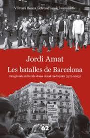 BATALLES DE BARCELONA, LES | 9788429783117 | AMAT, JORDI | Llibreria Huch - Llibreria online de Berga 