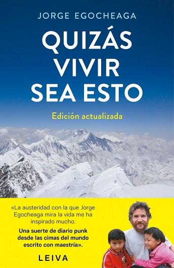 QUIZÁS VIVIR SEA ESTO (EDICIÓN ACTUALIZADA) | 9788401034664 | EGOCHEAGA, JORGE | Llibreria Huch - Llibreria online de Berga 