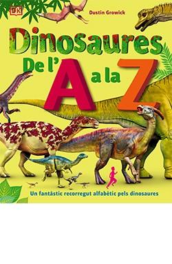 DINOSAURES DE L'A A LA Z | 9788418350603 | GROWICK, DUSTIN | Llibreria Huch - Llibreria online de Berga 