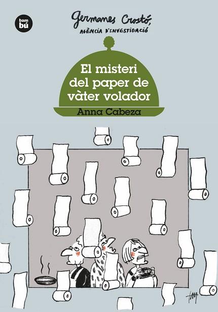 EL MISTERI DEL PAPER DE VÀTER VOLADOR. GERMANES CROSTÓ | 9788483437568 | CABEZA, ANNA | Llibreria Huch - Llibreria online de Berga 
