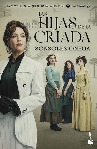 HIJAS DE LA CRIADA, LAS (EDICIÓN TIE-IN) | 9788408325420 | ÓNEGA, SONSOLES | Llibreria Huch - Llibreria online de Berga 