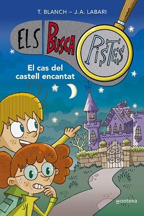 CAS DEL CASTELL ENCANTAT, EL (ELS BUSCAPISTES 1) | 9788419241542 | BLANCH, TERESA/LABARI, JOSÉ ÁNGEL | Llibreria Huch - Llibreria online de Berga 