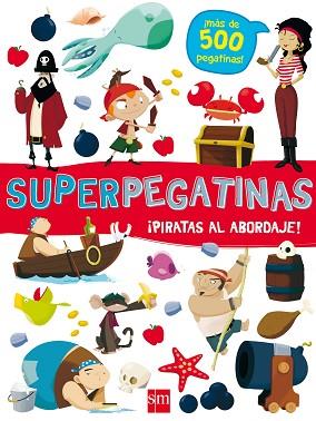 SUPERPEGATINAS¡PIRATAS AL ABORDAJE! | 9788491073086 | LIBRI, DE AGOSTINI | Llibreria Huch - Llibreria online de Berga 