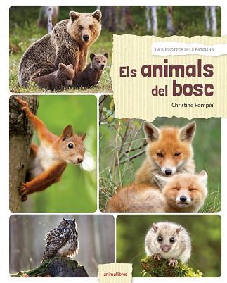 ANIMALS DEL BOSC, ELS | 9788417599027 | POMPEÏ, CHRISTINE | Llibreria Huch - Llibreria online de Berga 