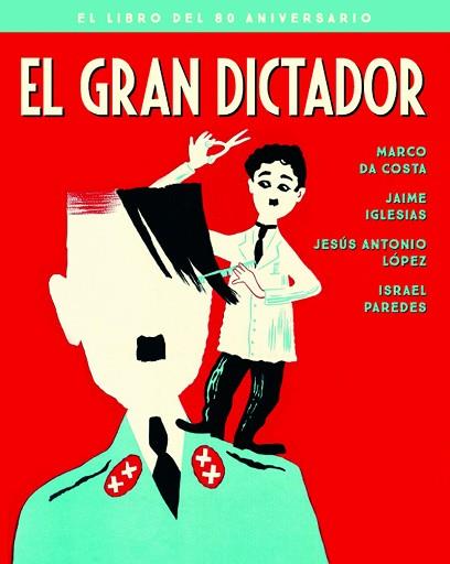 GRAN DICTADOR,EL - EDICION 80 ANIVERSARIO | 9788418181092 | DA COSTA/ IGLESIAS | Llibreria Huch - Llibreria online de Berga 