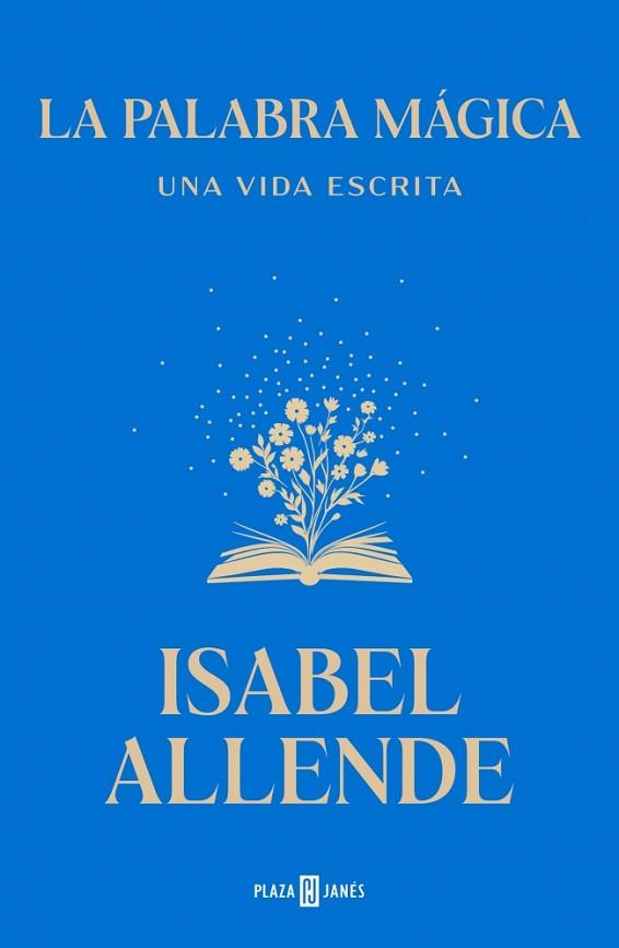 PALABRA MÁGICA, LA | 9788401039447 | ALLENDE, ISABEL | Llibreria Huch - Llibreria online de Berga 