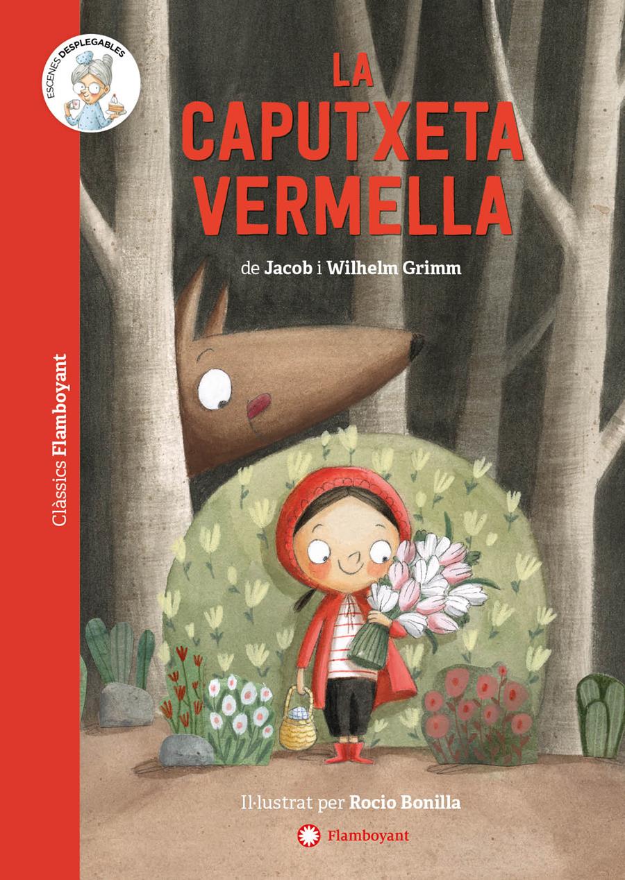 CAPUTXETA VERMELLA, LA | 9788418304309 | GRIMM, JACOB/GRIMM, WILHELM | Llibreria Huch - Llibreria online de Berga 