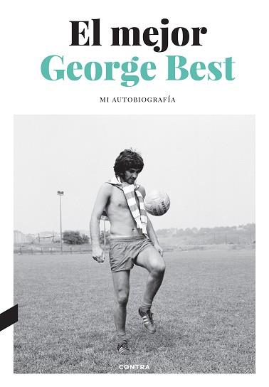MEJOR, EL | 9788418282768 | BEST, GEORGE/COLLINS, ROY | Llibreria Huch - Llibreria online de Berga 
