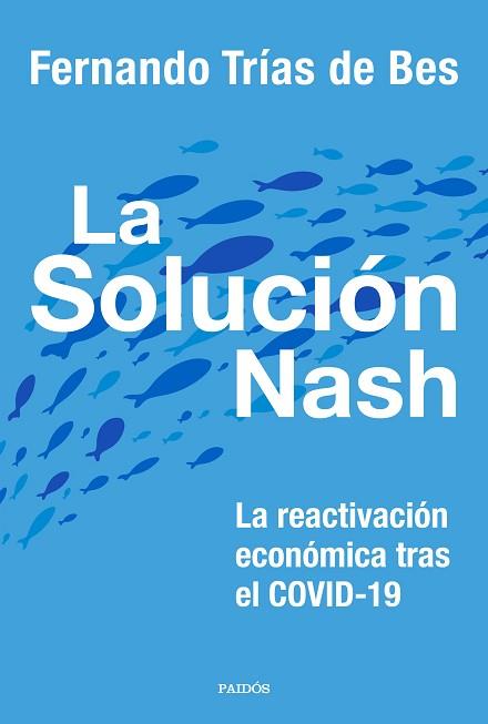 SOLUCIÓN NASH, LA | 9788449337413 | TRÍAS DE BES, FERNANDO | Llibreria Huch - Llibreria online de Berga 