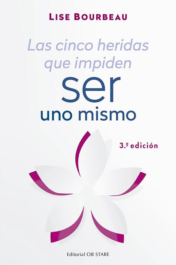 CINCO HERIDAS QUE IMPIDEN SER UNO MISMO, LAS | 9788494982781 | BOURBEAU, LISE | Llibreria Huch - Llibreria online de Berga 