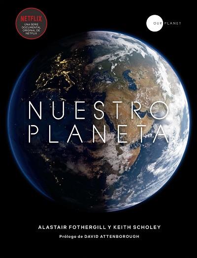 NUESTRO PLANETA | 9788408200864 | FOTHERGILL, ALISTAIR/SCHOLEY, KEITH | Llibreria Huch - Llibreria online de Berga 