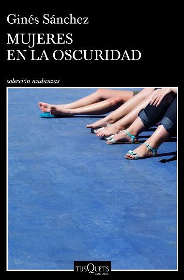 MUJERES EN LA OSCURIDAD | 9788490665657 | SÁNCHEZ, GINÉS | Llibreria Huch - Llibreria online de Berga 