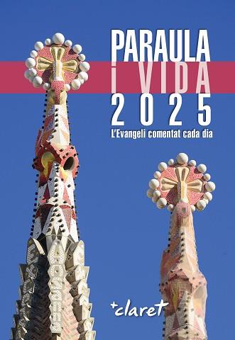 PARAULA I VIDA 2025 | 9788491365488 | EQUIP EDICIÓ EDITORIAL CLARET | Llibreria Huch - Llibreria online de Berga 