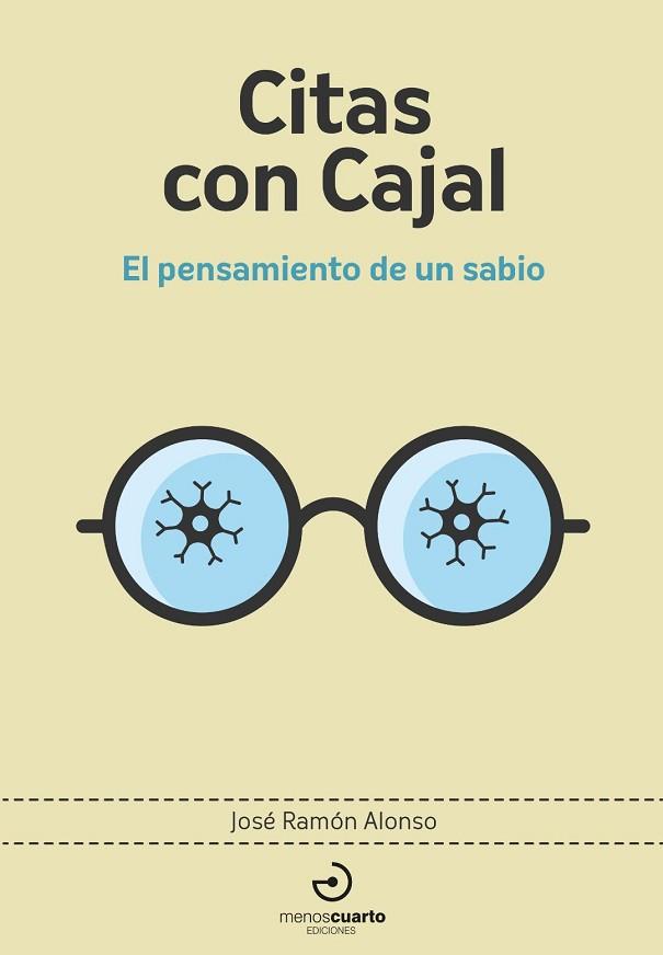CITAS CON CAJAL | 9788415740902 | ALONSO, JOSÉ RAMÓN | Llibreria Huch - Llibreria online de Berga 