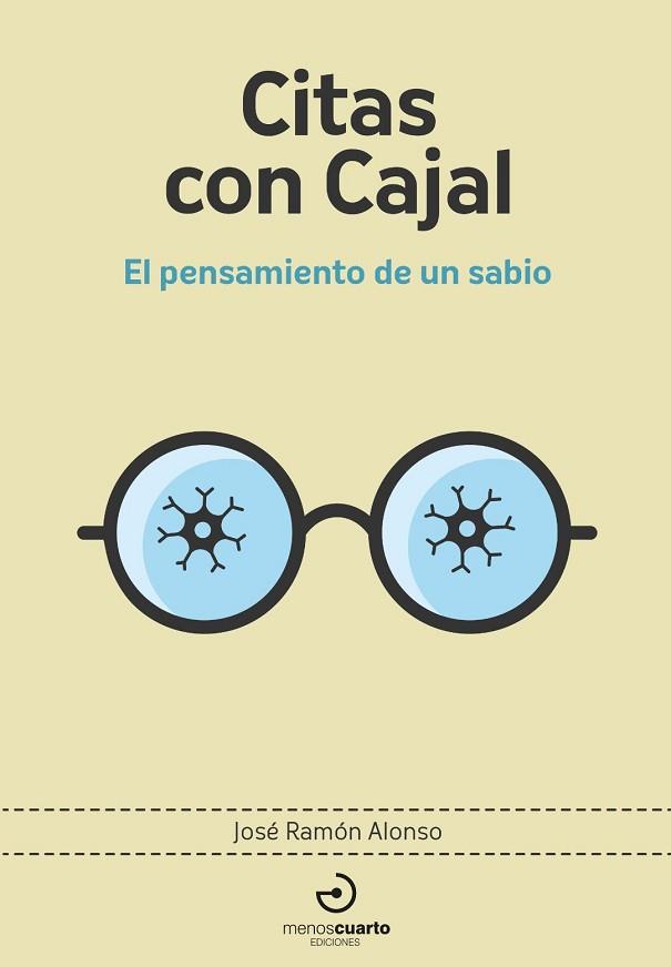 CITAS CON CAJAL | 9788415740902 | ALONSO, JOSÉ RAMÓN | Llibreria Huch - Llibreria online de Berga 