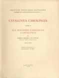 CATALUNYA CAROLÍNGIA. VOLUM 2. SEGONA PART. ELS DIPLOMES CAROLINGIS A CATALUNYA | 9788472839366 | SOBREQUÉS I CALLICÓ, JAUME/MUNDÓ, ANSCARI M. | Llibreria Huch - Llibreria online de Berga 