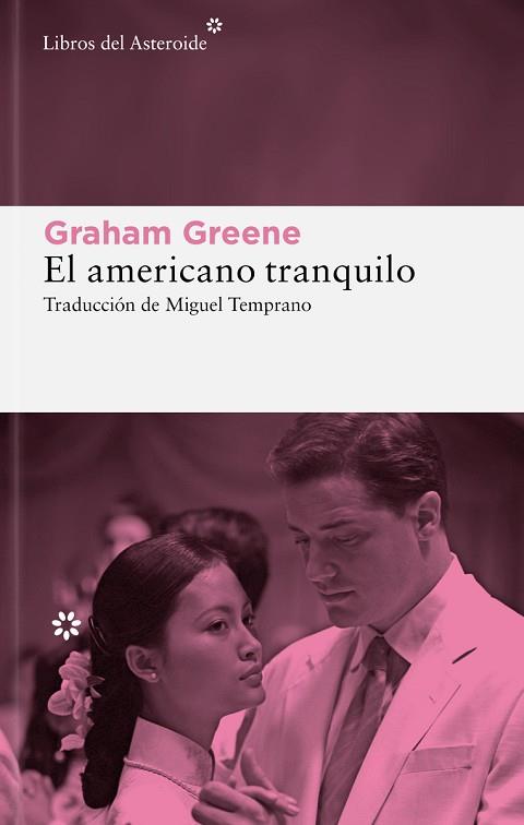 AMERICANO TRANQUILO, EL | 9788410178915 | GREENE, GRAHAM | Llibreria Huch - Llibreria online de Berga 