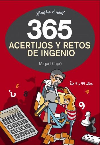 365 ACERTIJOS Y RETOS DE INGENIO | 9788490432945 | CAPÓ, MIQUEL | Llibreria Huch - Llibreria online de Berga 