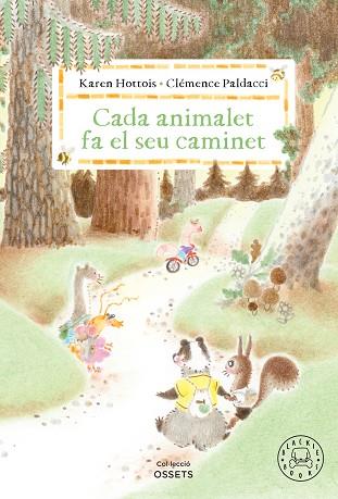 CADA ANIMALET FA EL SEU CAMINET | 9788410323698 | HOTTOIS, KAREN | Llibreria Huch - Llibreria online de Berga 
