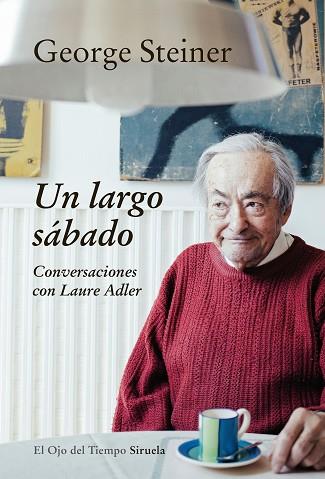 LARGO SABADO, EL | 9788416638758 | STEINER, GEORGE | Llibreria Huch - Llibreria online de Berga 