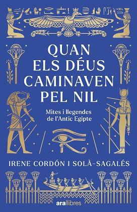 QUAN ELS DÉUS CAMINAVEN PEL NIL | 9788411732437 | CORDÓN SOLÀ-SAGALÉS, IRENE | Llibreria Huch - Llibreria online de Berga 