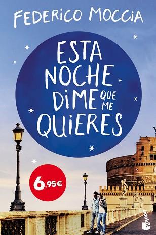 ESTA NOCHE DIME QUE ME QUIERES | 9788408209409 | MOCCIA, FEDERICO | Llibreria Huch - Llibreria online de Berga 