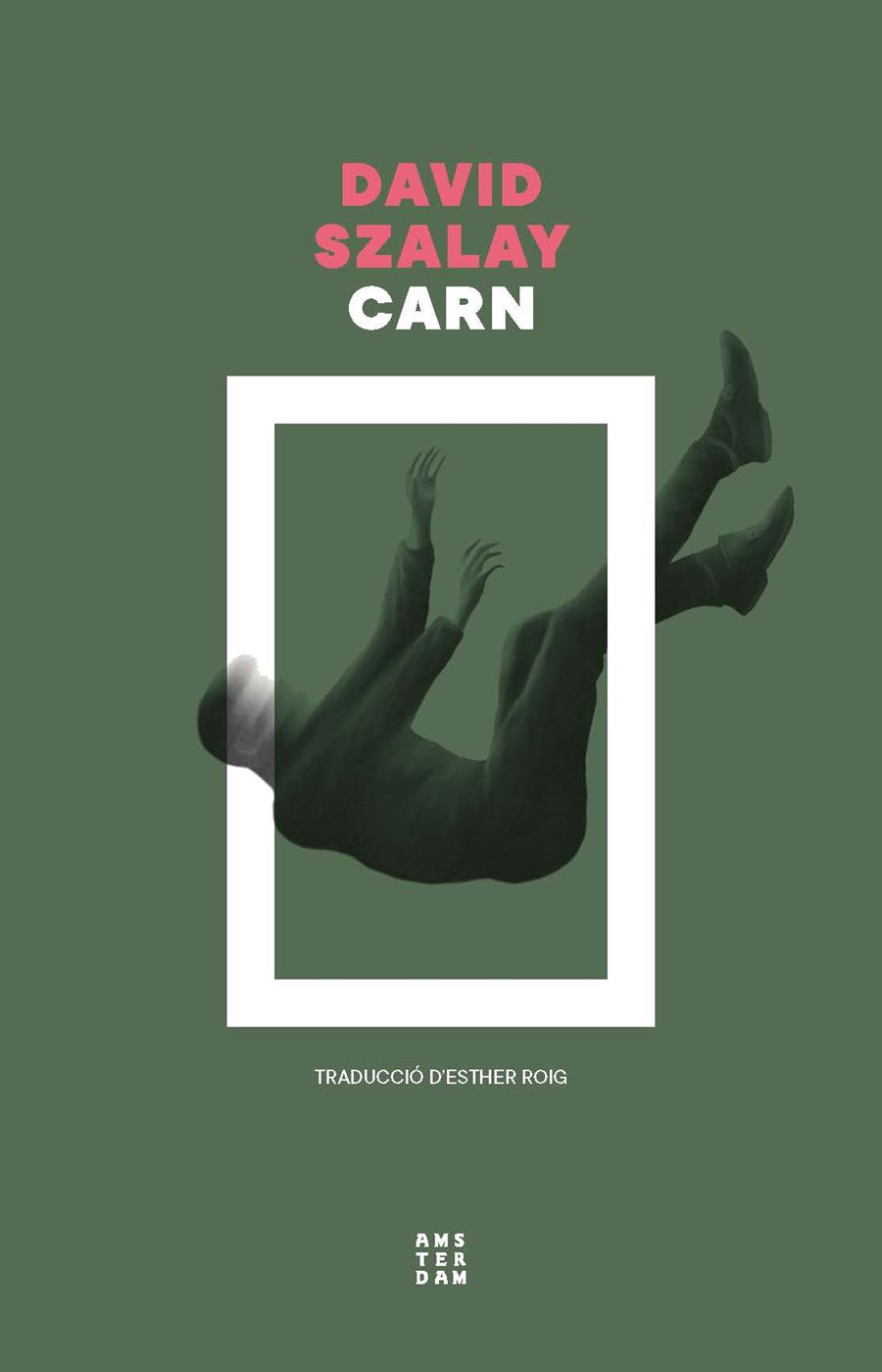CARN | 9788419960573 | SZALAY, DAVID | Llibreria Huch - Llibreria online de Berga 