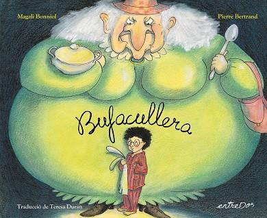 BUFACULLERA | 9788418900723 | BERTRAND, PIERRE | Llibreria Huch - Llibreria online de Berga 