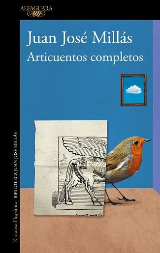 ARTICUENTOS COMPLETOS | 9788420477985 | MILLÁS, JUAN JOSÉ | Llibreria Huch - Llibreria online de Berga 