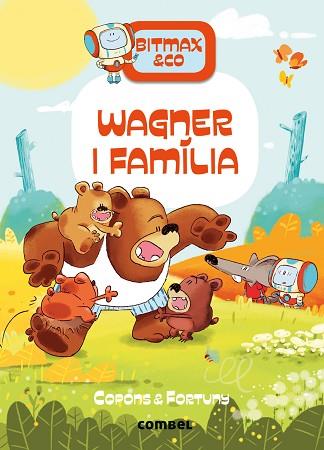 WAGNER I FAMÍLIA | 9788411581097 | COPONS RAMON, JAUME | Llibreria Huch - Llibreria online de Berga 