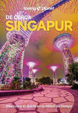 SINGAPUR DE CERCA 3 | 9788408295563 | JONG, RIA DE | Llibreria Huch - Llibreria online de Berga 